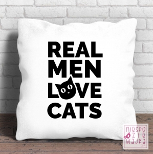 Poduszka Real Men love cats